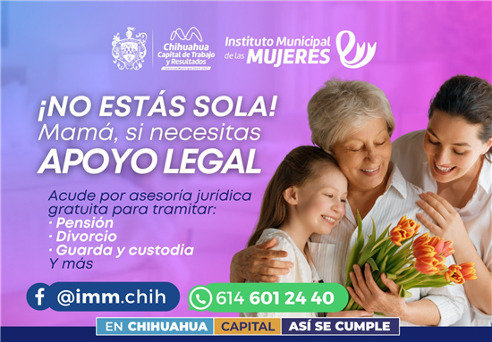 Asesoría jurídica gratuita para madres en Chihuahua Capital