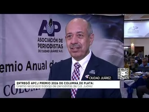 APCJ entrega el premio Columna de Plata 2026 en Ciudad Juárez
