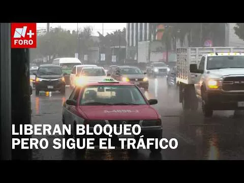 Levantan bloqueo en el AICM tras 8 horas; lluvias generan tráfico en CDMX