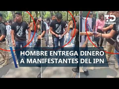 Hombre con guardaespaldas entrega 11 mil pesos a estudiantes en paro en IPN