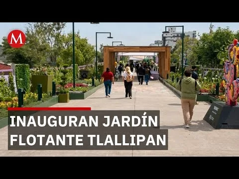 Inauguran Tlallipan, jardín flotante de casi 2 km en Calzada de Tlalpan, CDMX
