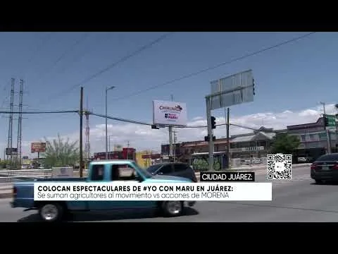 Instalan espectaculares de #YoConMaru en Ciudad Juárez