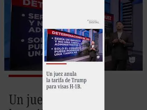 Juez federal bloquea la tarifa de 100 mil dólares para visas H-1B impuesta por Trump