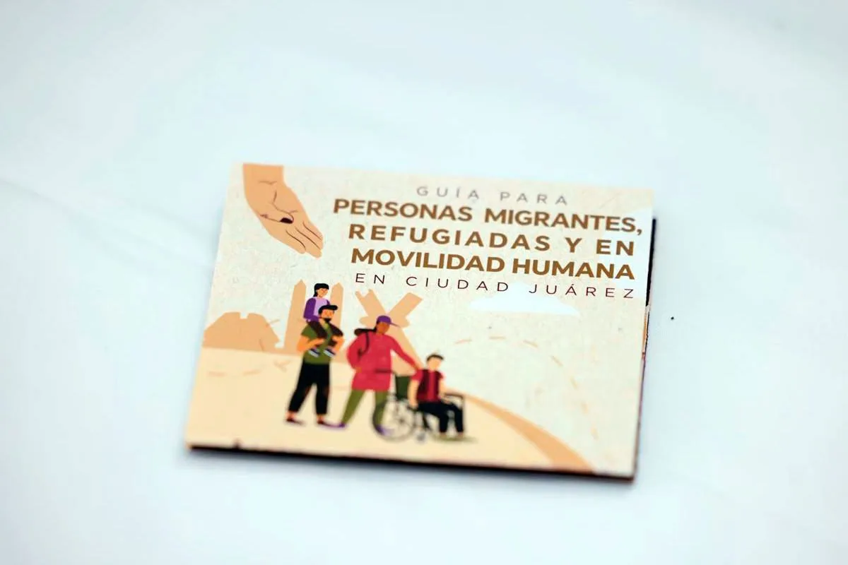 Ciudad Juárez distribuye guía informativa para apoyar a personas migrantes y refugiadas - imagen 1